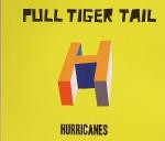 Pull Tiger Tail Hurricanes 