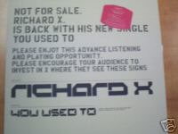 Richard X You Used To
