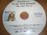 Bob Marley Roots, Rock, Remixed - The Club Plates