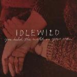 Idlewild You Held The World In Your Arms CD#1