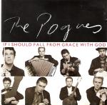 Pogues If I Should Fall From Grace With God (Remix)