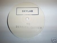 Skylab vs Derrick Carter The Trip