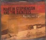 MARTIN STEPHENSON AND THE DAINTEES - Big Sky New Light CD#1 - CD