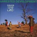 Arrested Development 3 Years, 5 Months and 2 Days in the Life of...