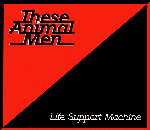 These Animal Men Life Support Machine CD#2