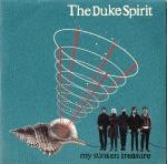 Duke Spirit My Sunken Treasure