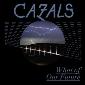 Cazals What Of Our Future