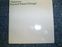 Themroc - Beyond These Things