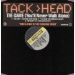 Tackhead The Game (You'll Never Walk Alone)