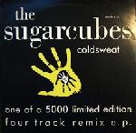 The Sugarcubes Coldsweat Remix EP