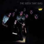 THE WEEK THAT WAS - The Week That Was - CD