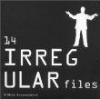 Various 14 Irregular Files - A Mute Accumulation