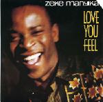 Zeke Manyika Love You Feel