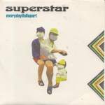 Superstar Every Day I Fall Apart