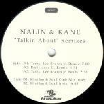 Nalin & Kane Talkin' About (Remixes)