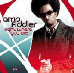 Amp Fiddler - Right Where You Are