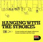 Various Hanging With The Strokes