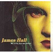 James Hall My Love, Sex And Spirit