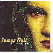 James Hall - My Love, Sex And Spirit