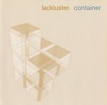 Lackluster Container