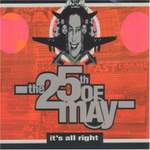 25th Of May It's All Right