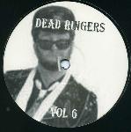 Dead Ringers  Vol.6