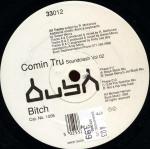 Bitch Comin Tru - Soundclash Vol. 2