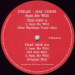 Freak & Mac Zimms Spin Me Wild