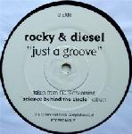Rocky & Diesel Just A Groove