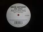 David Anthony Anticipating