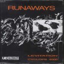 Runaways Levitation
