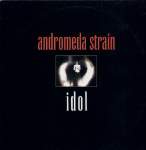 Andromeda Strain Idol