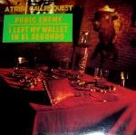 A Tribe Called Quest Pubic Enemy / I Left My Wallet In El Segundo