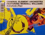 Criminal Element Orchestra Feat. Wendell Williams - Everybody (rap)