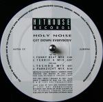 Holy Noise  Get Down Everybody (Remixes)