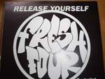 Fresh 4  Release Yourself 