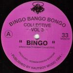 Bingo Bango Bongo Collective  Bingo / Bango / Bongo