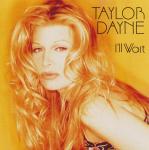 Taylor Dayne  I'll Wait 