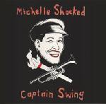 Michelle Shocked  Captain Swing