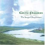 Celtic Passion The Songs Of Roy Orbison 
