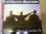 Attacco Decente  The Baby Within Us Marches On