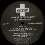 GTO  Love Is Everywhere (U.S. Club Mixes)