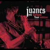 Juanes  Mi Sangre (Tour Edition)