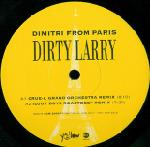 Dimitri From Paris Dirty Larry (Remixes) / Scenes From Sacrebleu