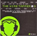 Various  The Wire Tapper 3