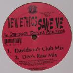New Ethics  Save Me (The Davidson Ospina Remixes)
