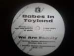 Babes In Toyland  We Are Family