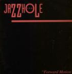 Jazzhole Forward Motion