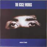 Icicle Works High Time