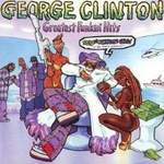 Greatest Funkin' Hits - George Clinton